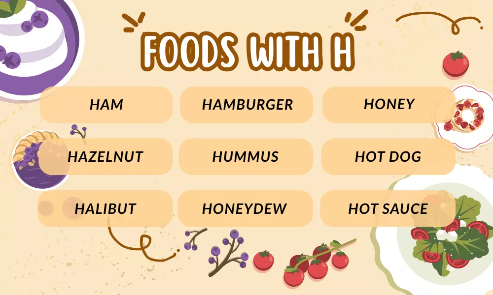 Foods That Start With H Foods That Start With H