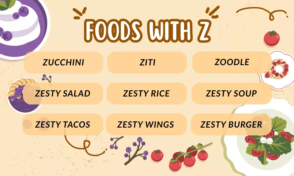 Foods That Start With Z