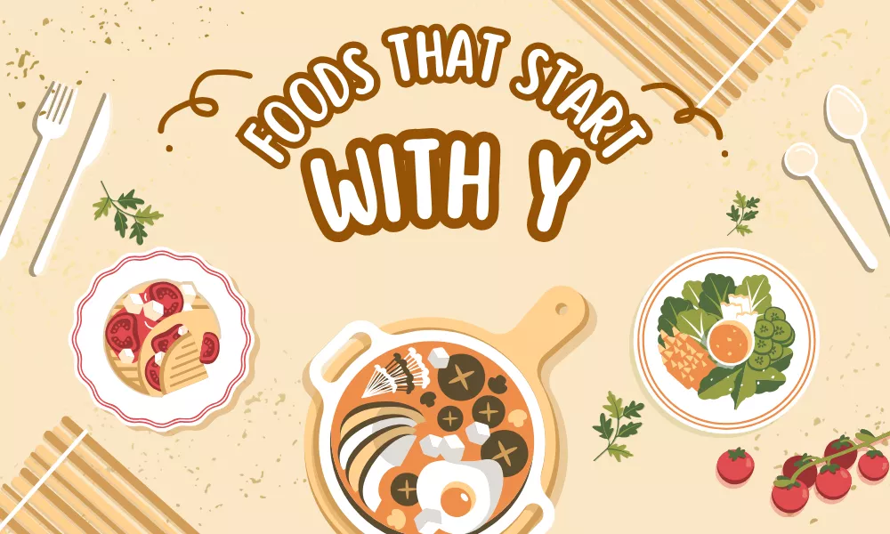 Foods With Y
